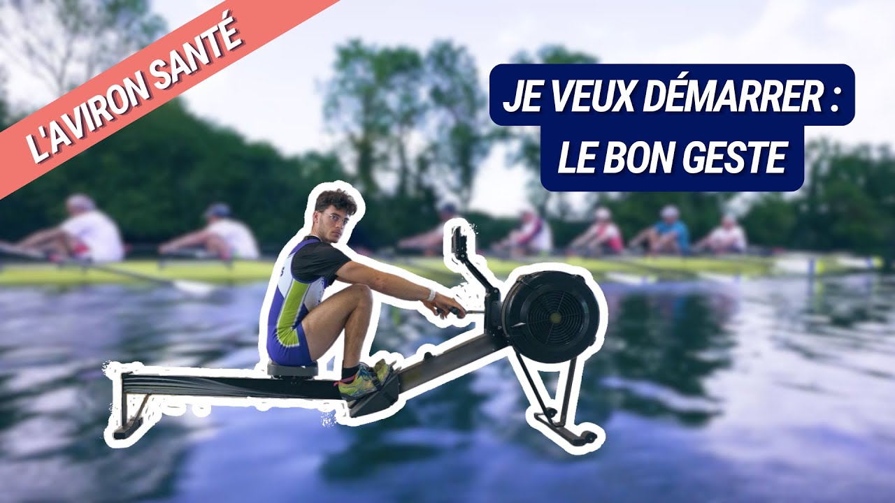 Je veux démarrer l'aviron : le bon geste