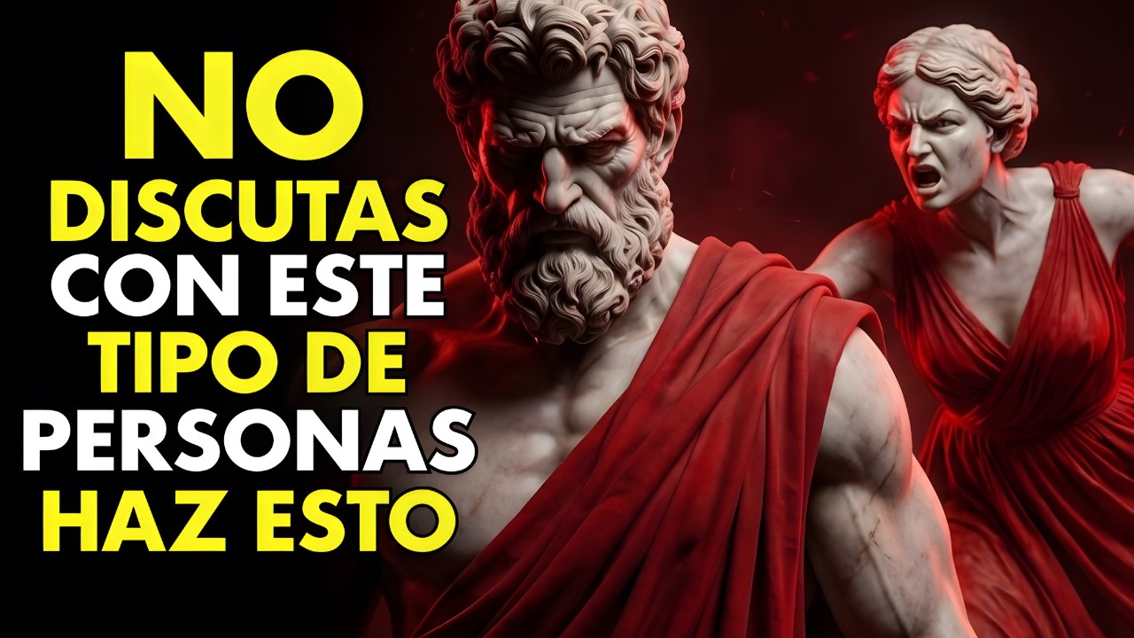 Nunca discutas con este tipo de persona, aunque tengas razón | ESTOICISMO