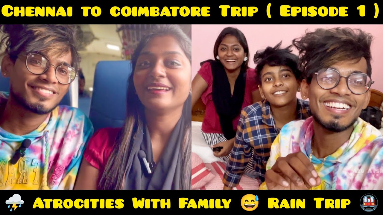 Chennai to Coimbatore by train 🚂 | trip( episode 1 ) | 😅Nisha atrocities with Family🤣 | Azu Aysha