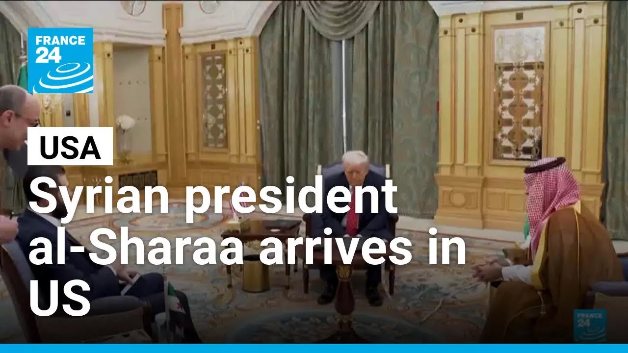 Syrian president al-Sharaa arrives in US for landmark White House visit &bull; FRANCE 24 English