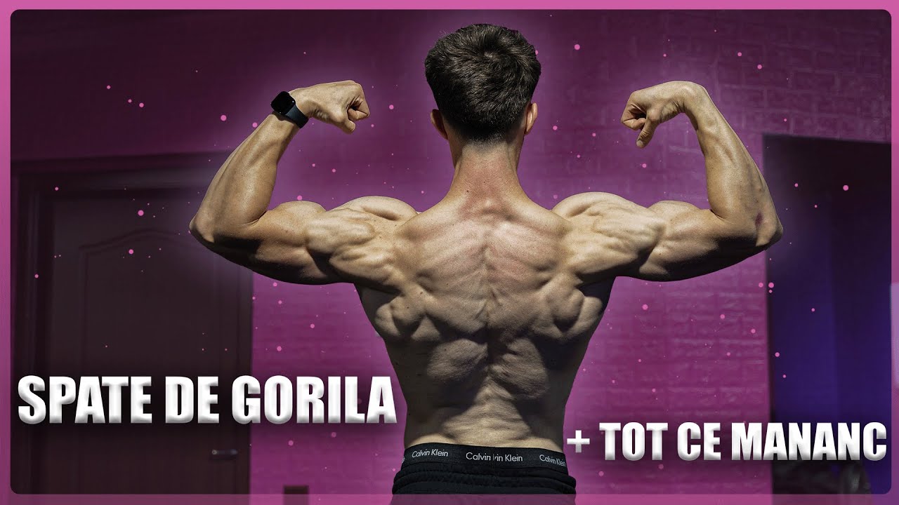 CUM SA FACI SPATE DE GORILA | Meniu complet - 2500 kcal