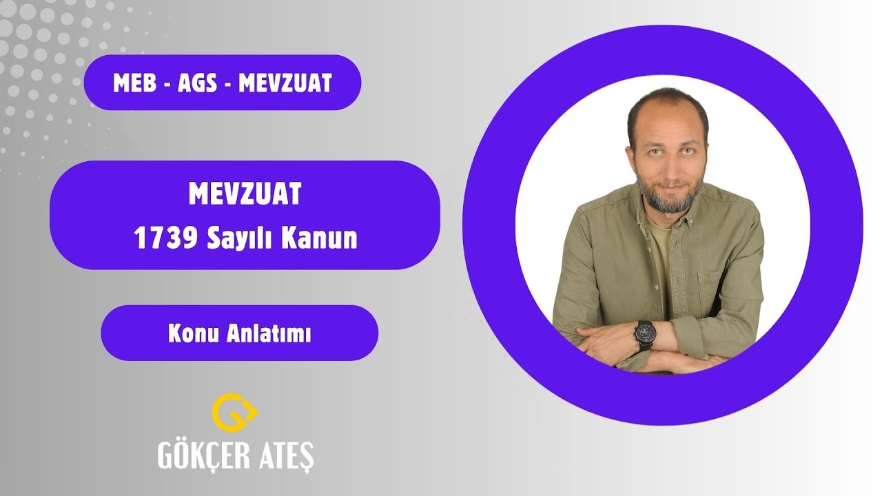 2026- MEB- AGS - EKYS I Mevzuat Bilgisi : 1739 Sayılı Kanun I