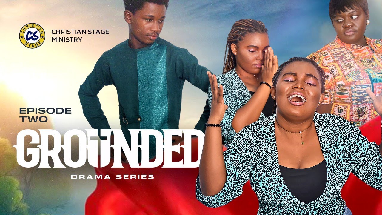 GROUNDED | EPISODE 2 | THEME - INTEGRITY