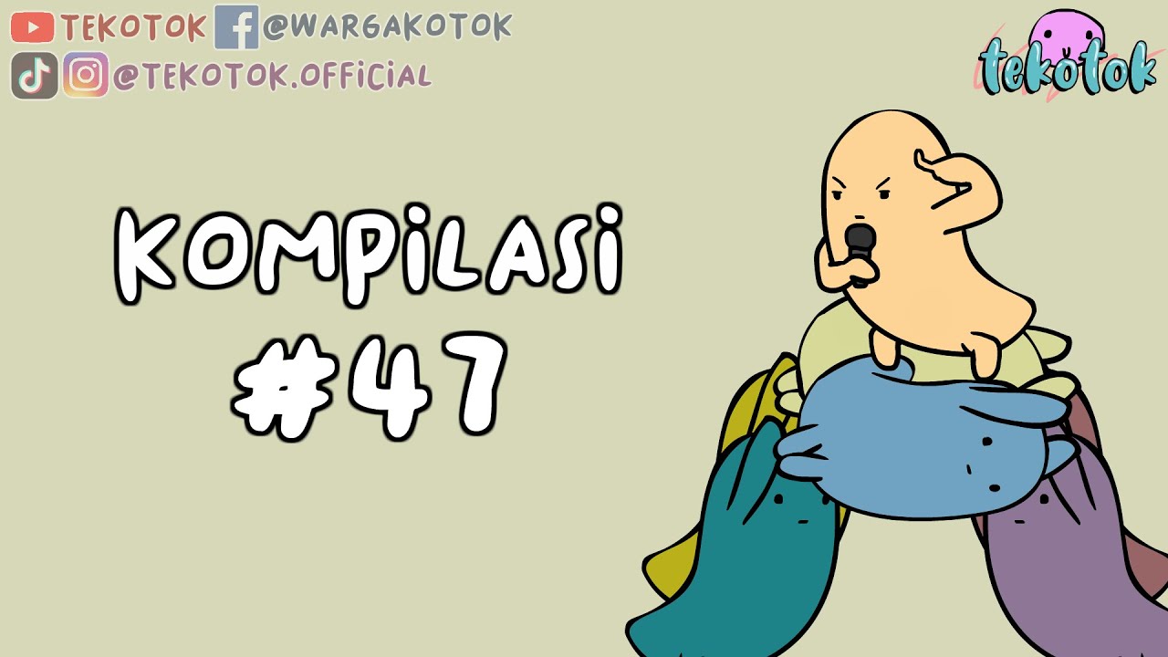 Kompilasi Tekotok #47