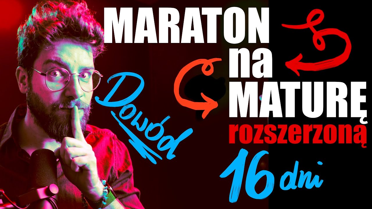 Dowód ŁATWY albo TRUDNY🔥Za 16 dni ROZSZERZENIE 2024❗️MARATON na MATURĘ 2024