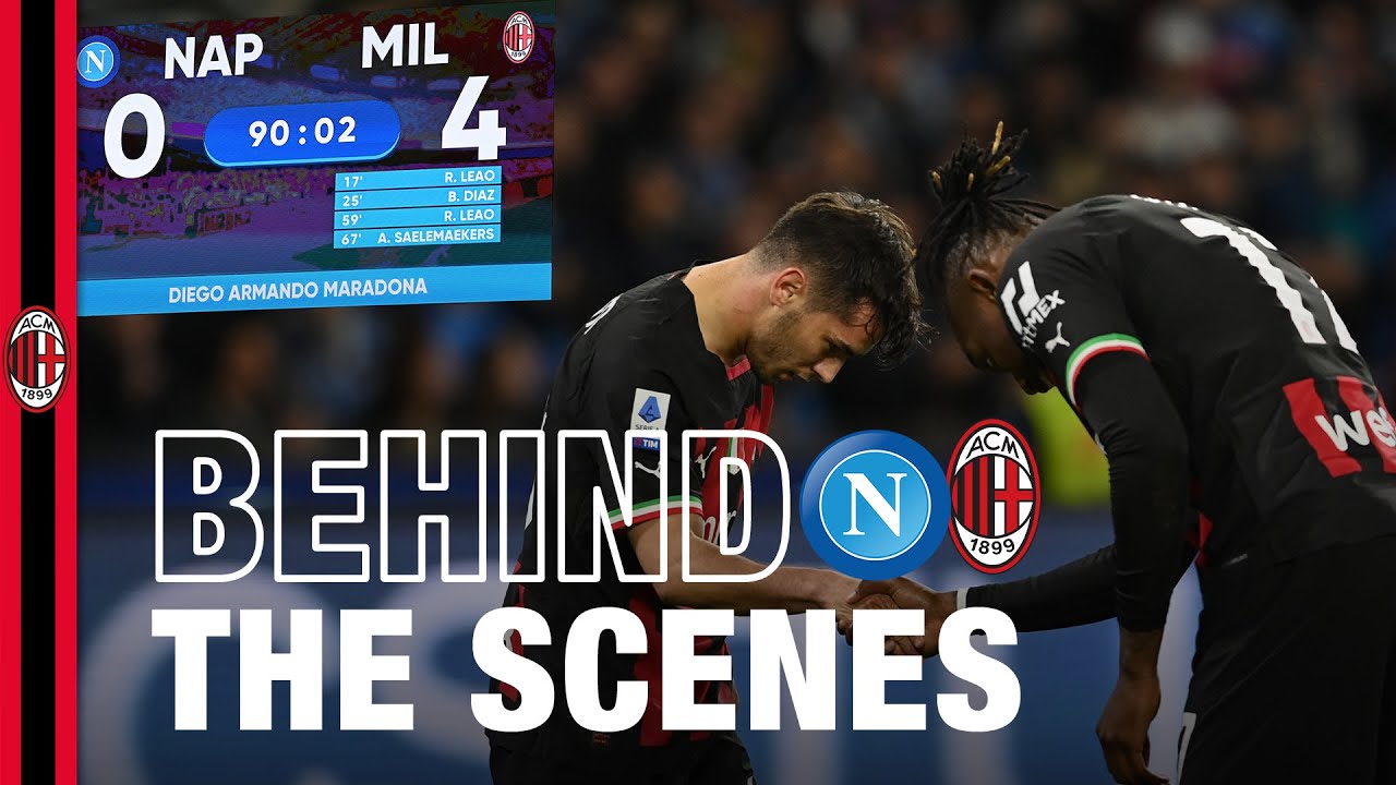 Behind the Scenes | Napoli v AC Milan | Exclusive