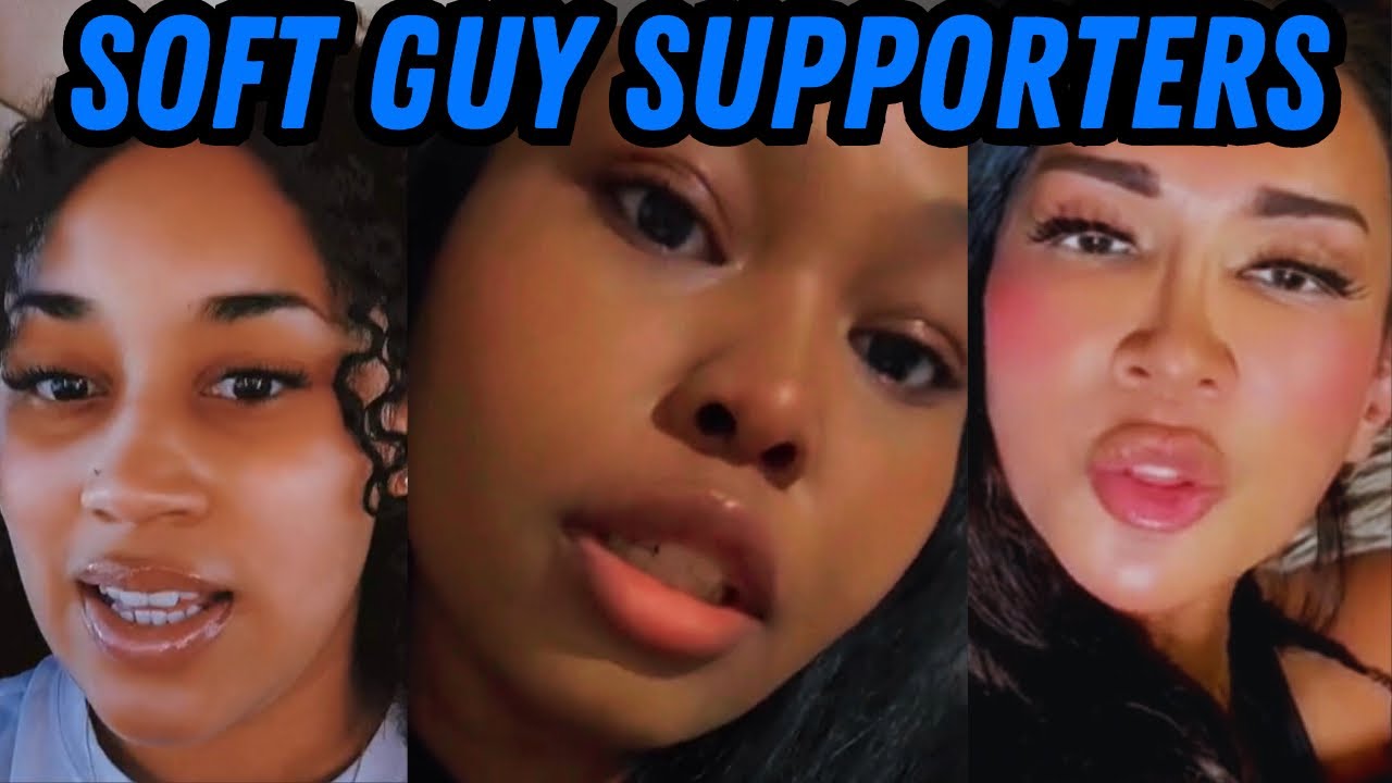 Soft Guy Era: Why Women Are Showing Support (TikTok Compilation)