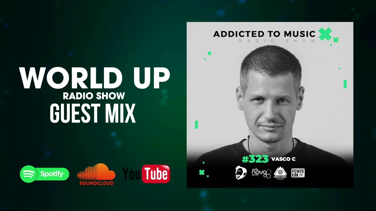 Vasco C - World Up Radio Show 323