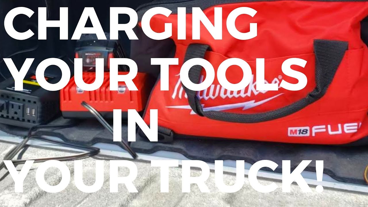 Charging Your Tools In Your Truck!