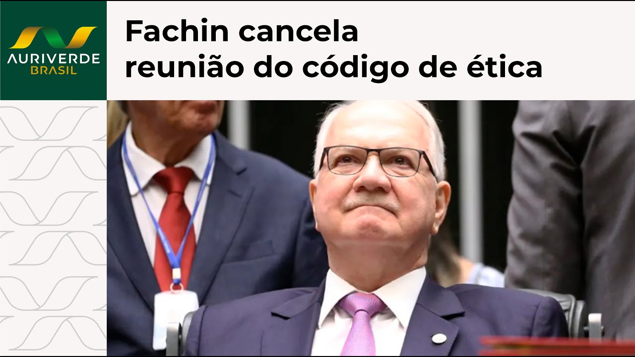 Fachin cancela reunião sobre Código de Ética do STF após resistência interna