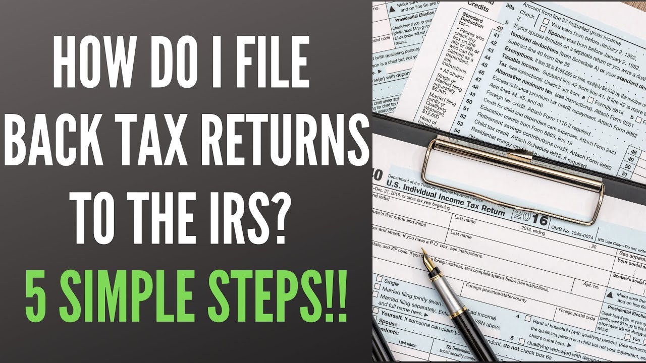 How Do I File Back Tax Returns To The IRS? Pearland, TX | Houston, TX | Fox Tax Solutions