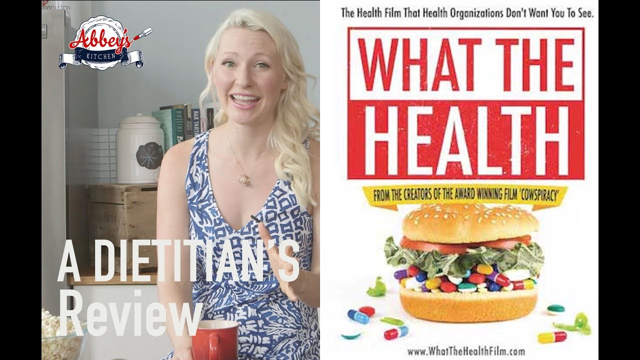 A DIETITIAN'S Thoughts on WHAT THE HEALTH Food Documentary