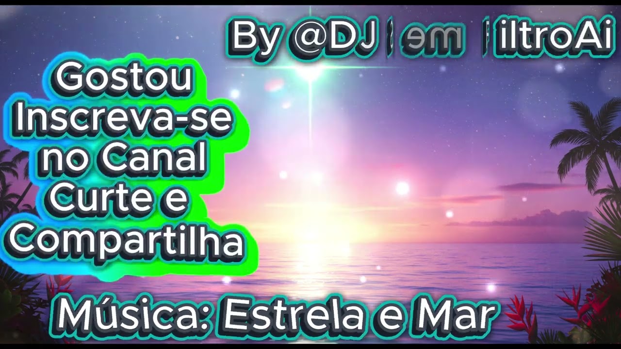 Estrela e Mar  Remix