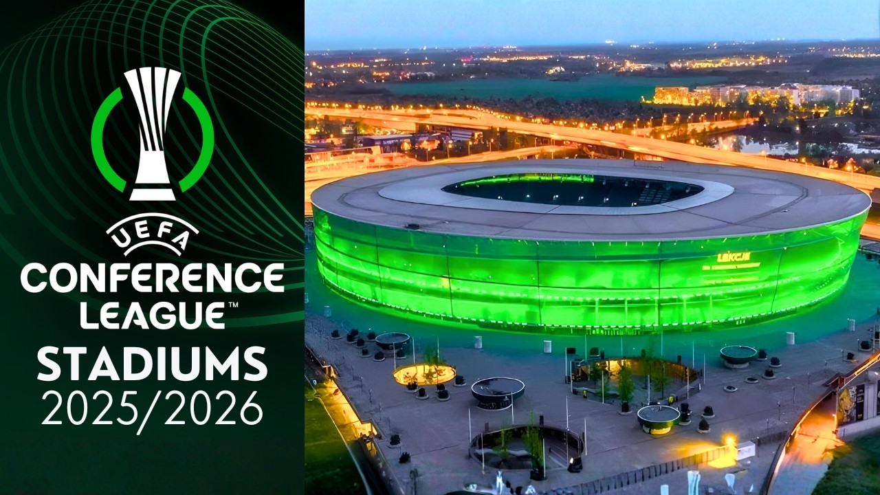 UEFA CONFERENCE LEAGUE STADIUMS 2025/26