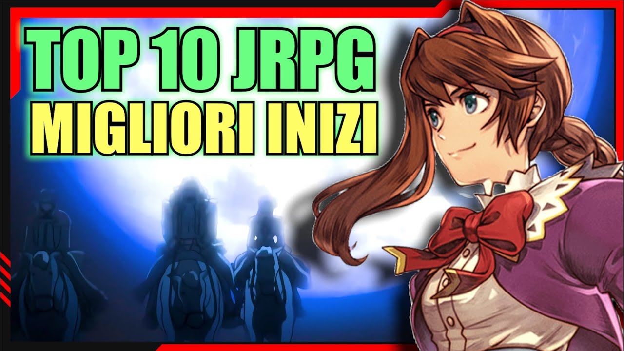 i 10 JRPG che INIZIANO MEGLIO secondo FRANKIE - CLASSIFICA