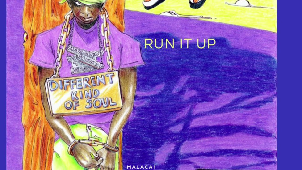 Malacai - Run It Up [Official Audio]