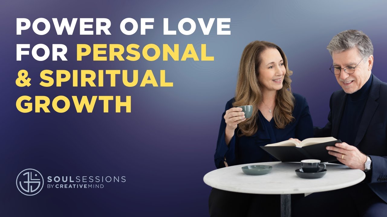 Power of Love for Personal and Spiritual Growth