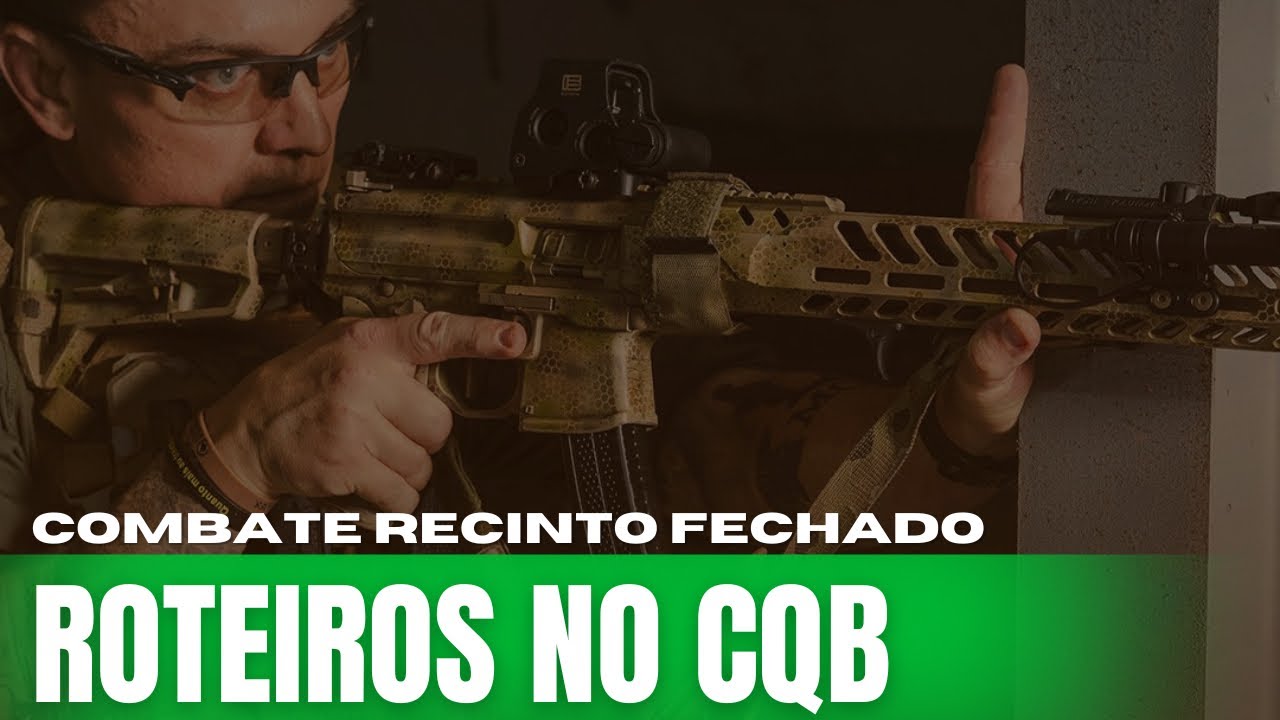 • ROTEIRO NO CQB | PROTOCOLOS •