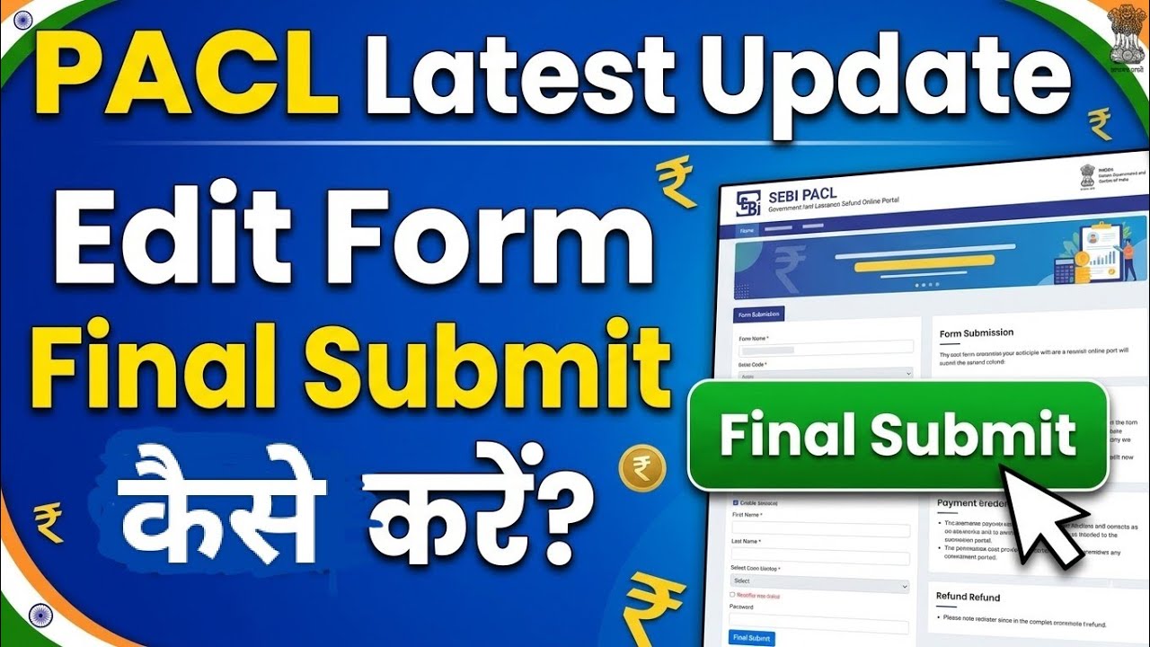 How to Final Submit PACL Edit Form 🤔 | PACL News Today | PACL Refund Update 🔥 | PACL May 2026
