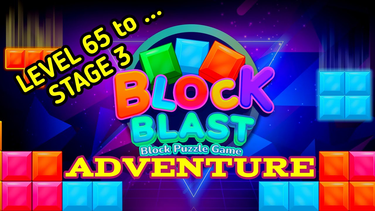 Block Blast Adventure Level 65 to ... | Stage 3