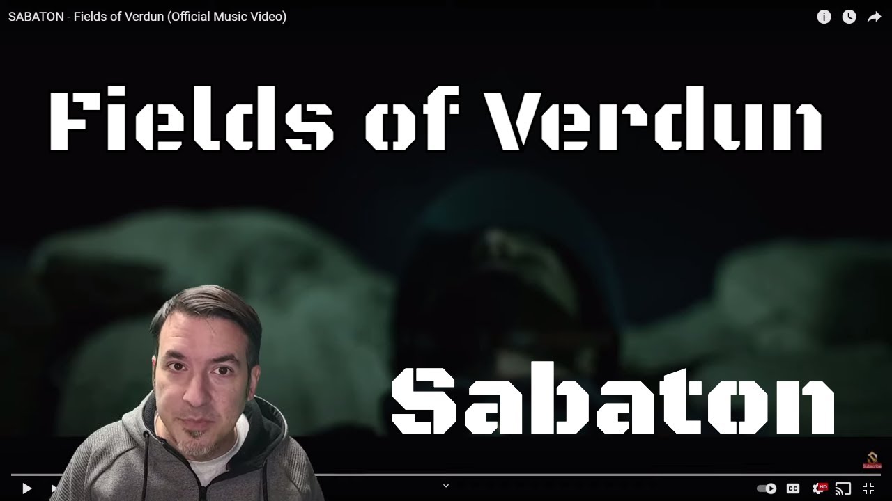 FIELDS OF VERDUN // Sabaton // Historian Reaction