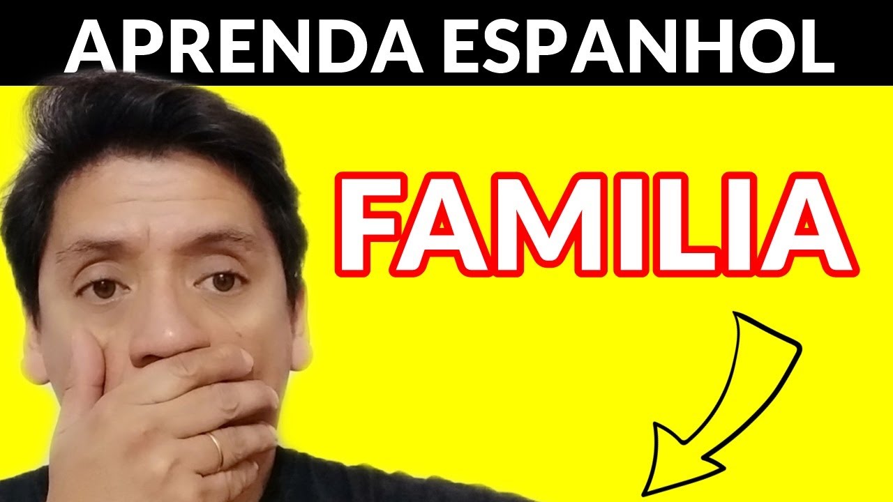 🔴Vocabulário de FAMÍLIA  (em ESPANHOL)