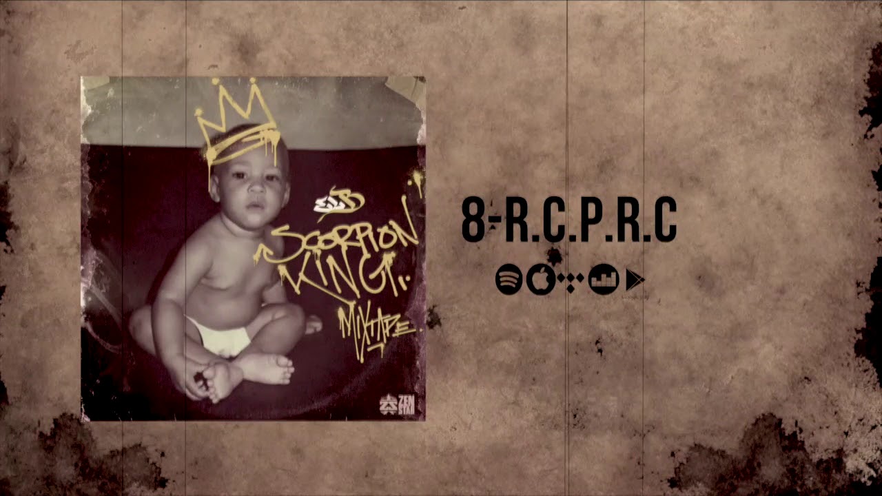 R. C. P. R. C./EL B (Scorpion King-Mixtape AUDIO)