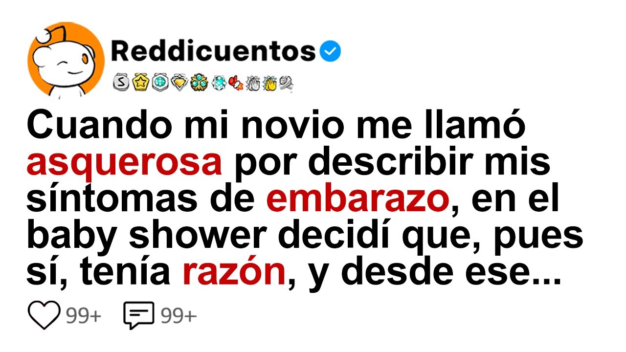 Cuando Mi Novio Me Llamó Asquerosa Por Describir Mis Síntomas De Embarazo, En El Baby Shower...