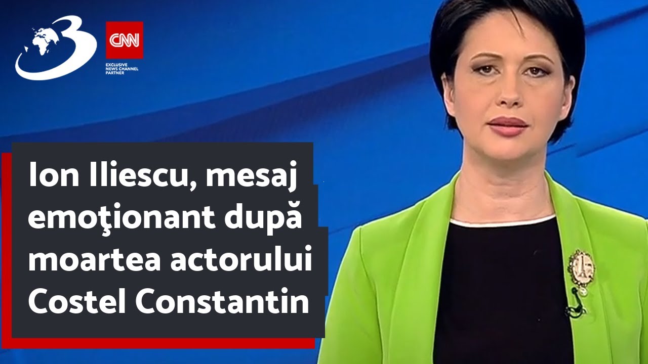Ion Iliescu, mesaj emoţionant după moartea actorului Costel Constantin