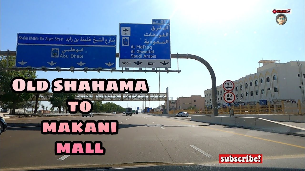 Old Shahama to Makani Mall