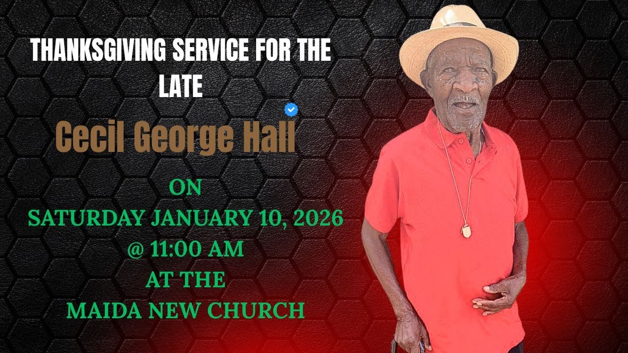 THANKSGIVING SERVICE FOR CECIL GEORGE HALL