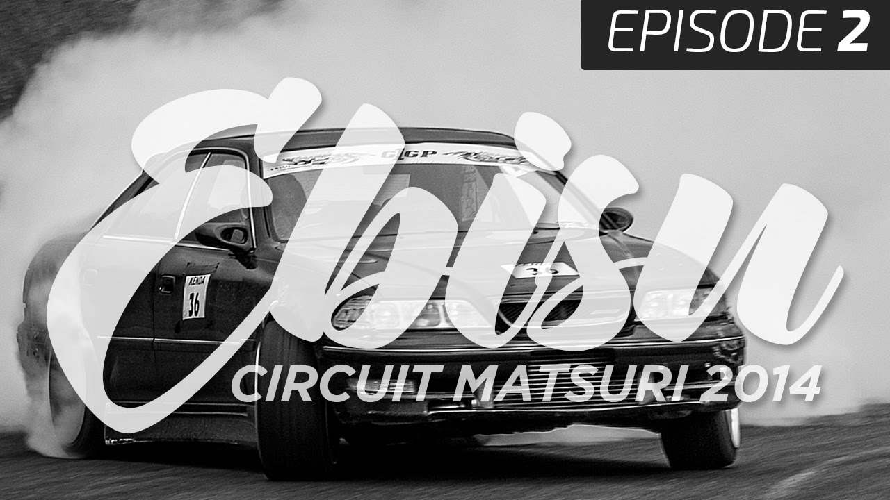 Ebisu Circuit Autumn Matsuri with HTS Division Episode 2