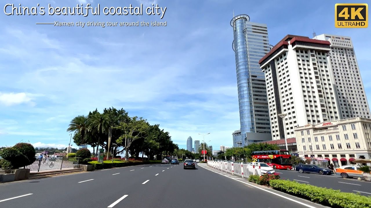 Driving around Xiamen Island - one of the most beautiful coastal cities in China - 4K
