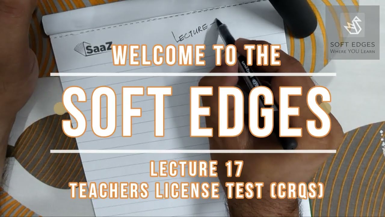 Lecture 17 | Teachers License Test | Solving CRQs | SST Test | PST Test | JST Test