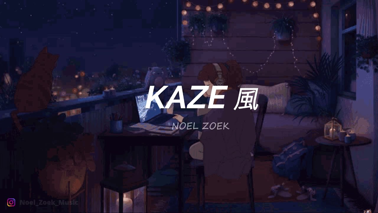 [Tropical House] KAZE 風 - NOEL ZOEK | Soothing | Relaxing Music