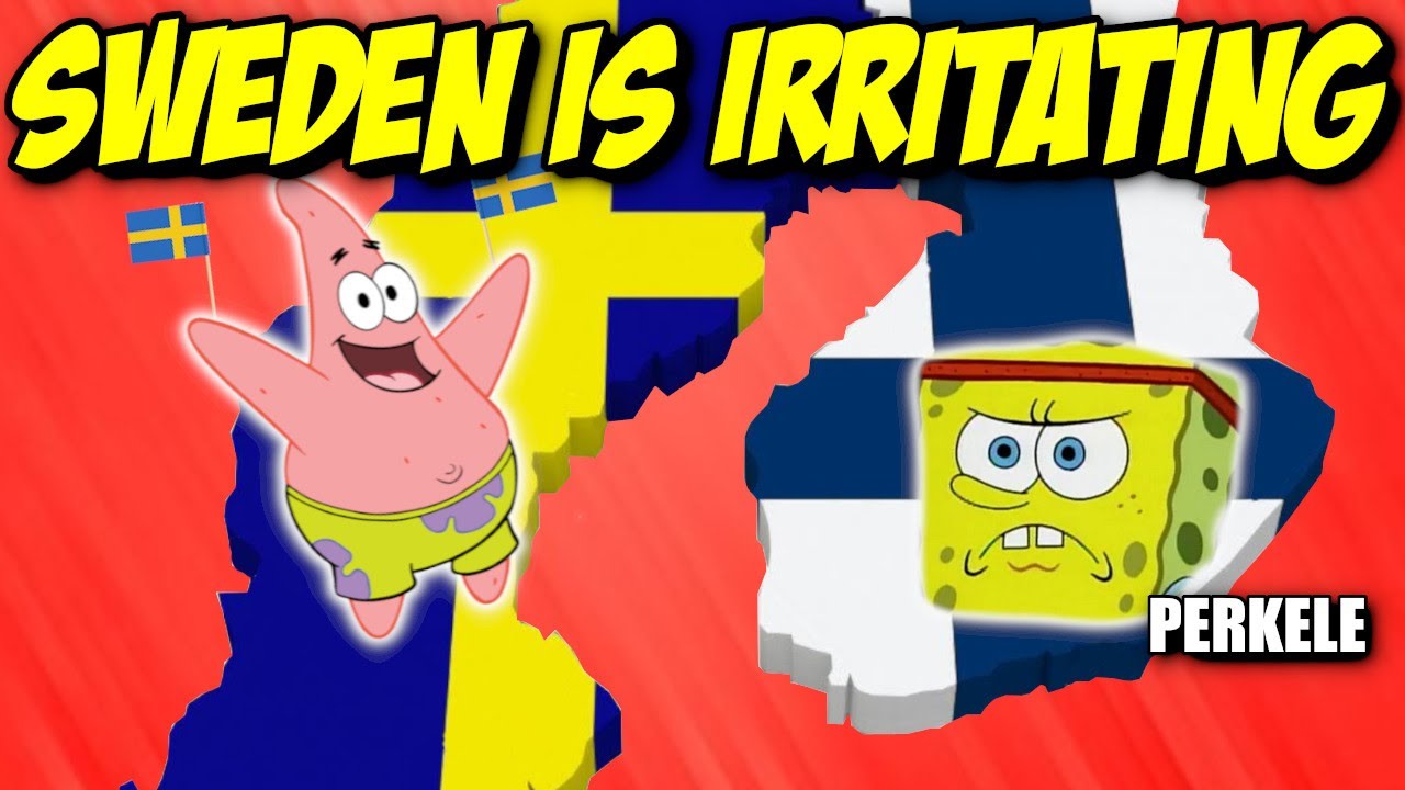 Sweden is the annoying neighbour of Finland