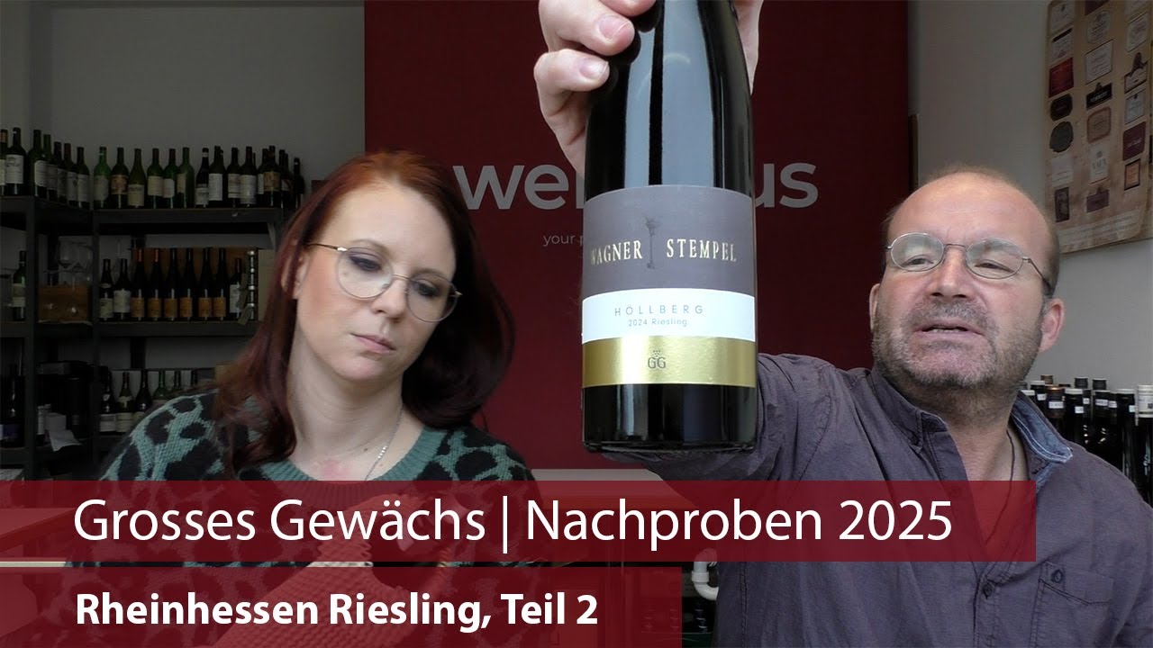 Grosses Gewächs | Nachproben 2025 | Rheinhessen Riesling, Teil 2