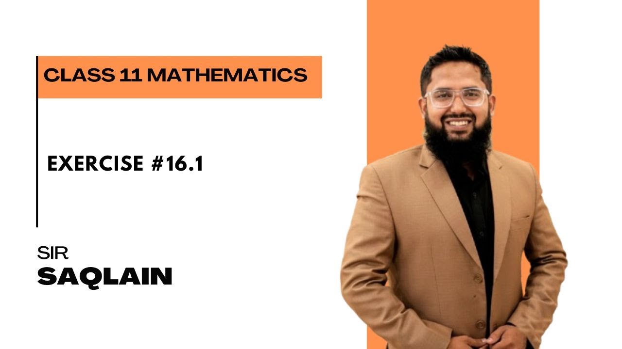 Exercise #16.1 | Class 9 Maths | Sir Saqlain