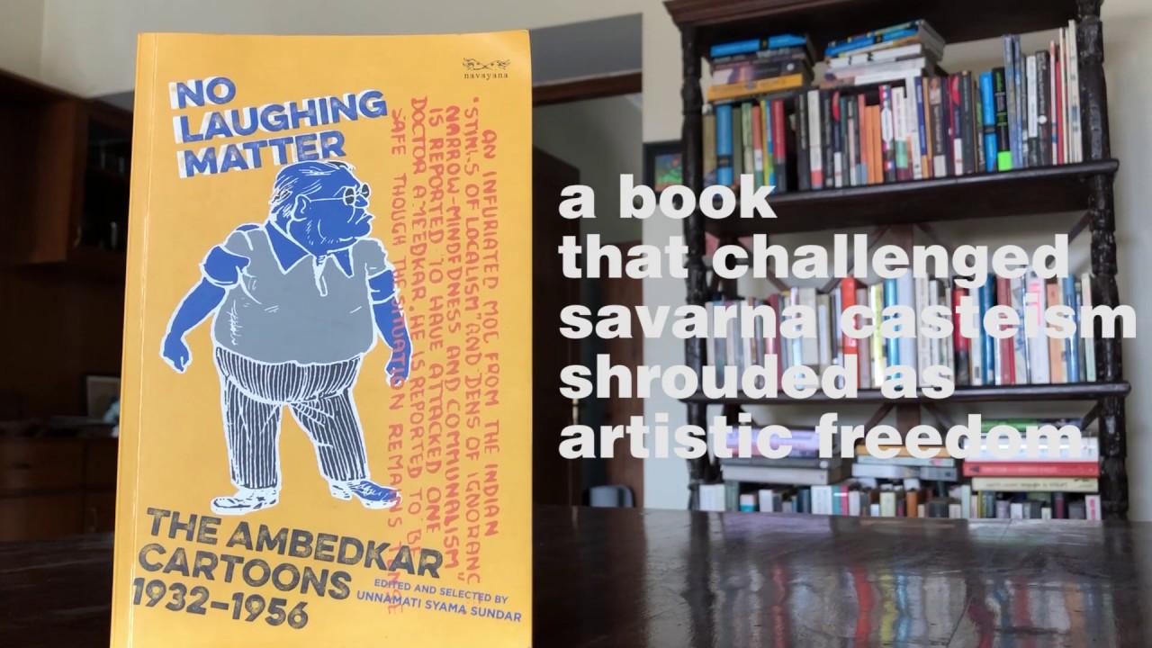 No Laughing Matter: The Ambedkar Cartoons, 1932-1956 (Thank You Video)