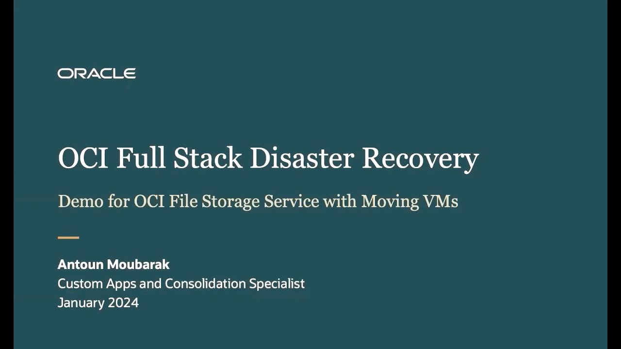 OCI Full Stack Disaster Recovery - File Storage Service (FSS) integration