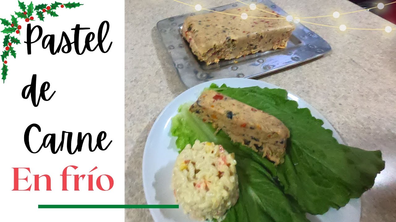 Pastel de Carne EN FRÍO / Fácil, SIN HORNO / Ideal para las posadas