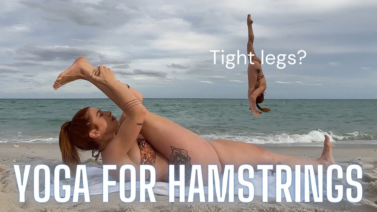 Beach Yoga for Hamstrings | Flexibility & Strength