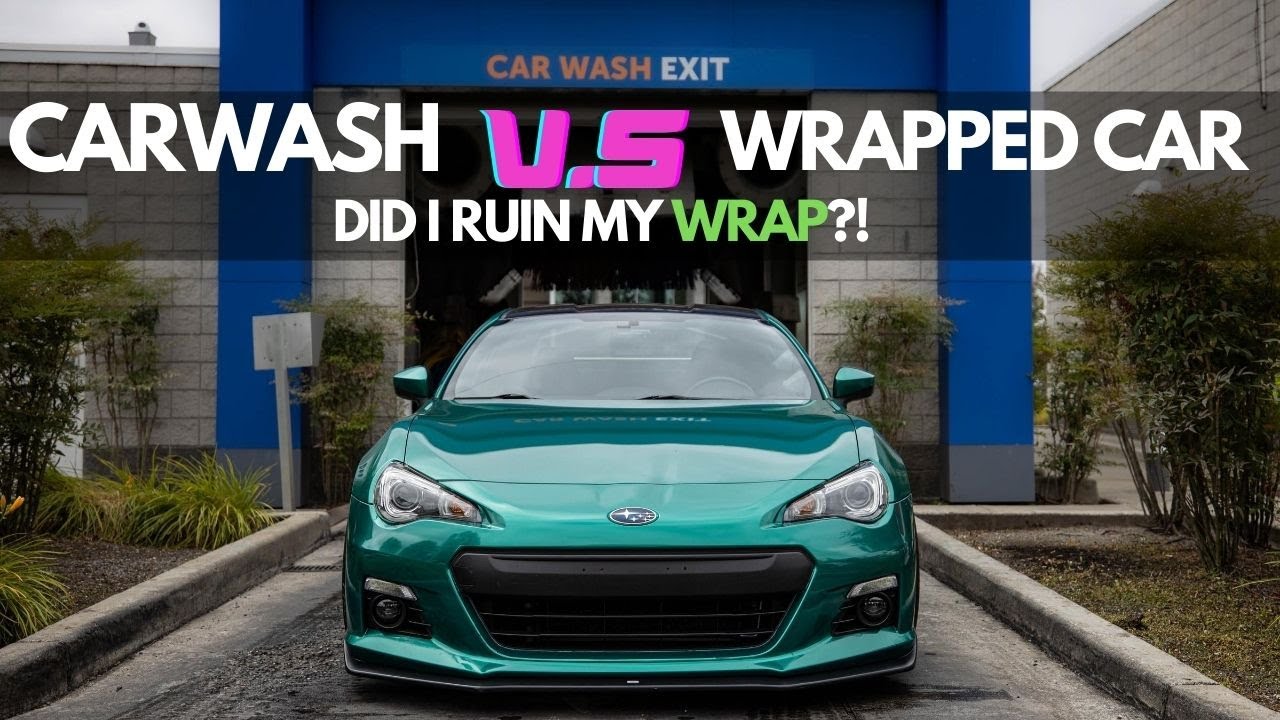 Will A Carwash Ruin Your Wrap?