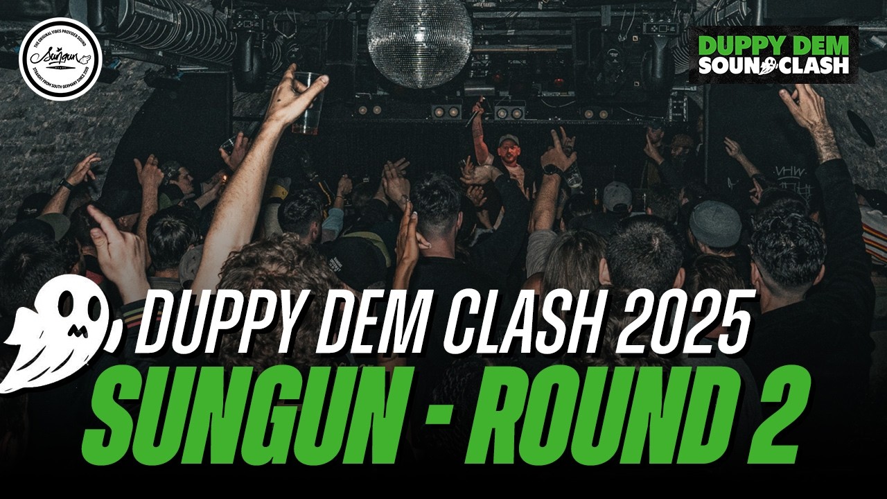 SUNGUN - ROUND 2 (20 Min) at Duppy Dem Clash 2025