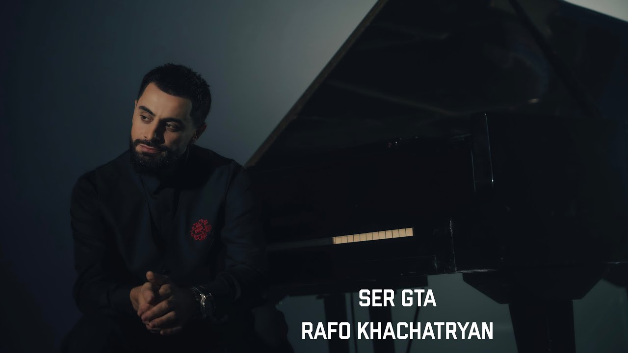 Rafo Khachatryan - SER GTA