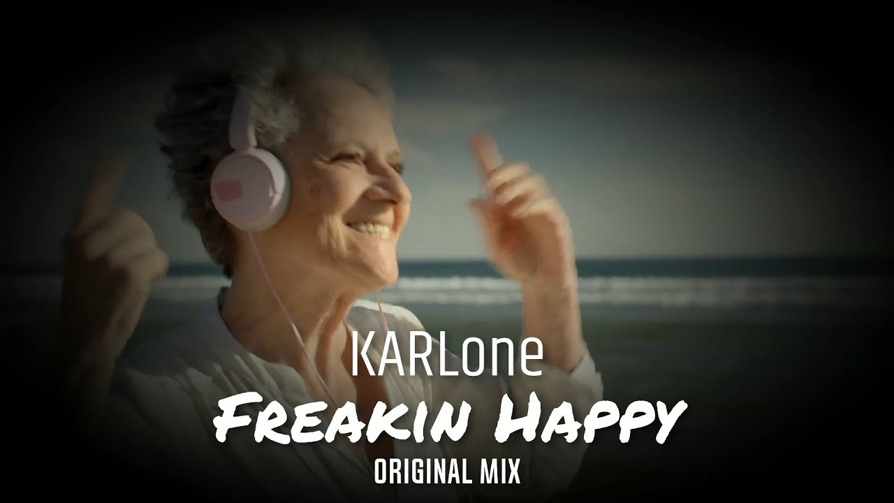 KARLone - Freakin' Happy (Original Mix)