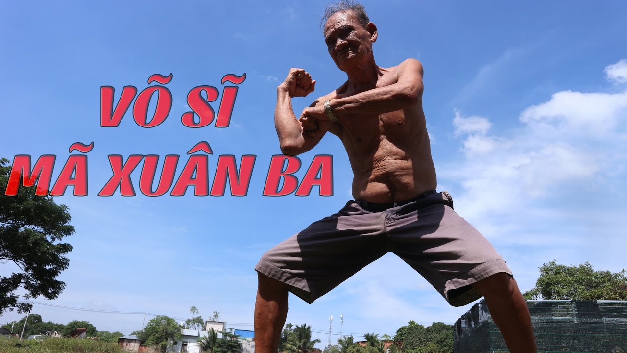 Võ Sĩ Mã Xuân Ba Đi 7 Đường Quyền, Phân Thế Và Luyện Bộ Pháp, Đá Xiềng, Phá Đòn Hiểm