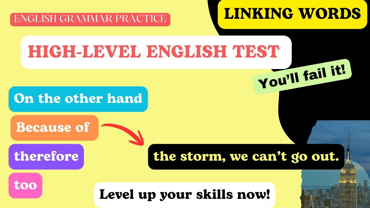 English Grammar Practice: Linking Words | Do you know them?