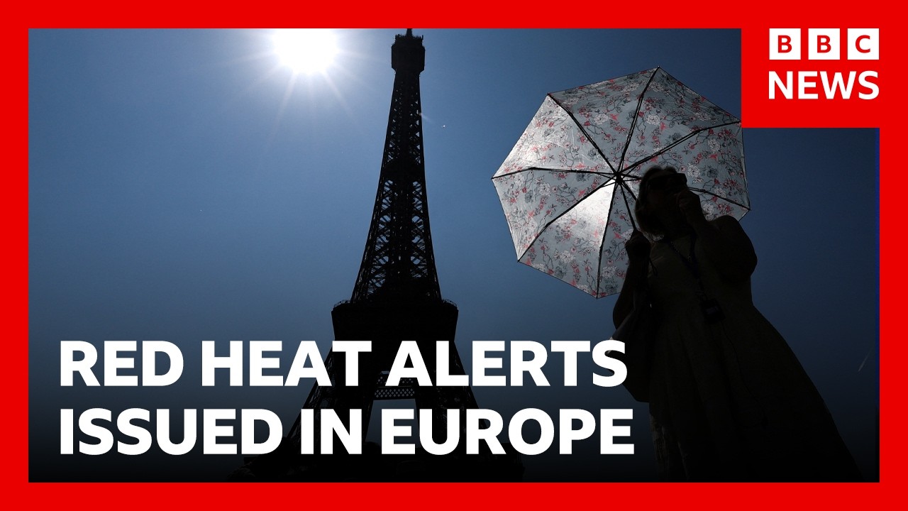 Red heat alerts issued in UK, France, Italy and Spain | BBC News