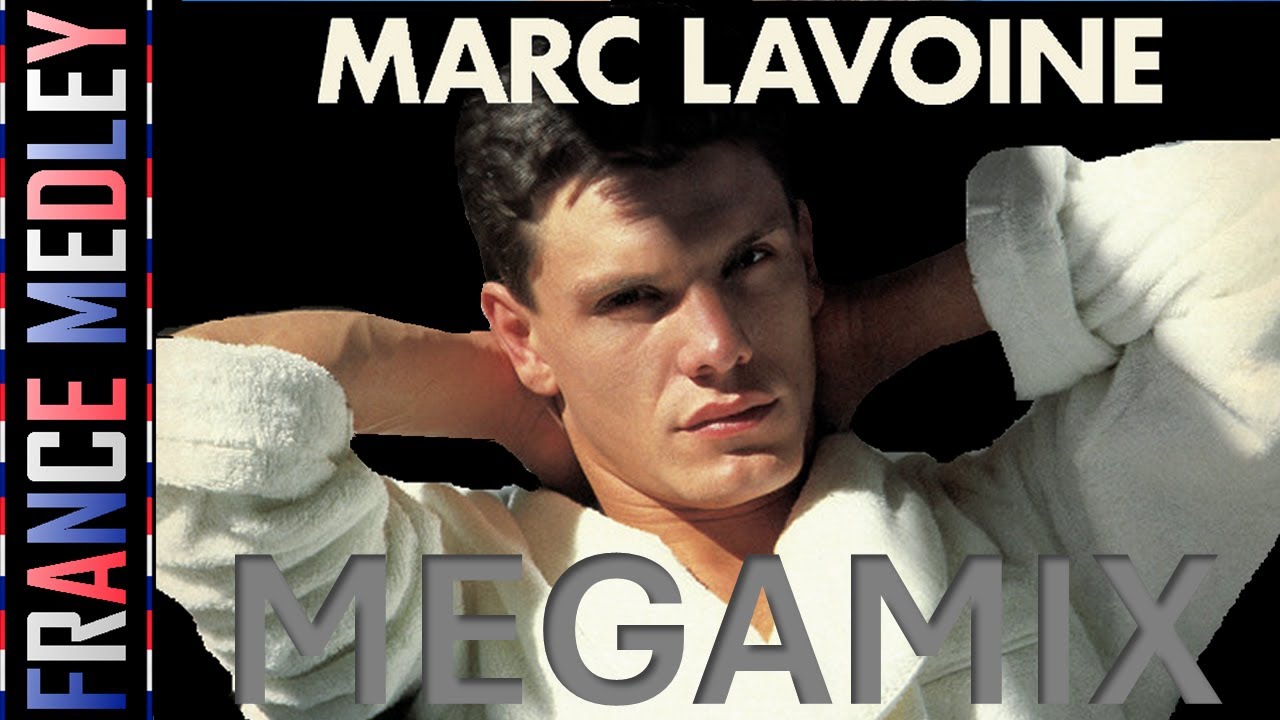Marc LAVOINE Megamix (short version 5'37)